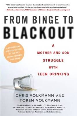 From Binge to Blackout: A Mother and Son Struggle with Teen Drinking - VERY GOOD