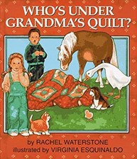 Who's under Grandma's Quilt Hardcover Rachel Waterstone