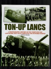 TON UP LANCS by FRANKS VG 1st Edt SIGNED by author and bomber aviators