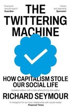 The Twittering Machine, Richard Seymour,  Paperbac