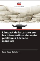 Tara Rava Zolnikov | L'impact De La Culture Sur Les Interventions De Santé...