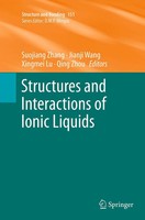 Suojiang Zhang (U. A.) | Structures and Interactions Of Ionic Liquids | Buch