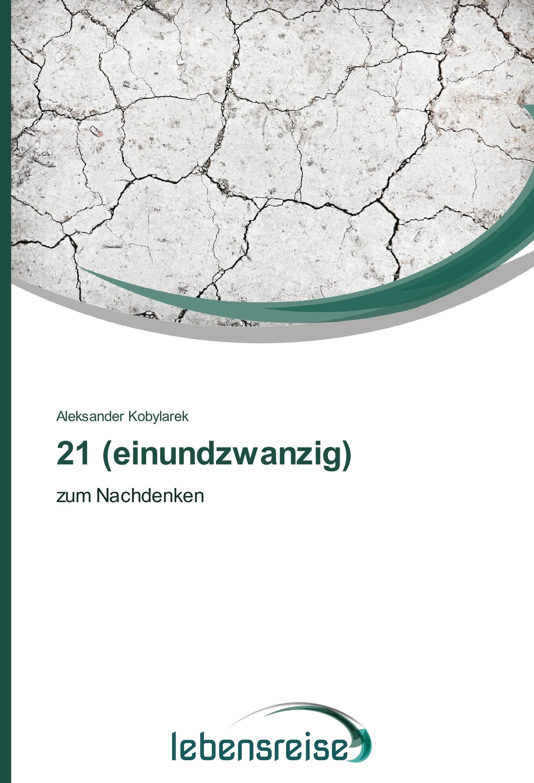 Thumbnail - 21 (einundzwanzig) | Buch | 9783639701654