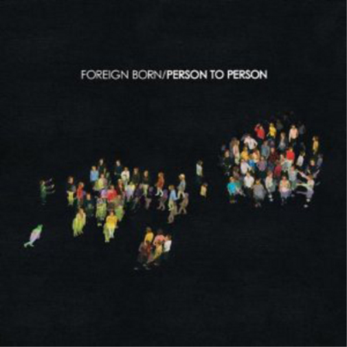 Foreign Born Person to Person (CD) Album