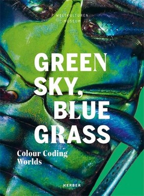 Green Sky, Blue Grass. | 2021 | englisch