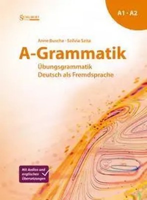 A-Grammatik | Übungsgrammatik Deutsch als Fremdsprache, Sprachniveau A1/A2