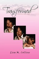 Lisa M. Collins | Transformed | Taschenbuch | Englisch (2009) | Xlibris