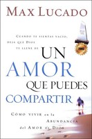 Un Amor Que Puedes Compartir (a Love Worth Giving) Un Amor Que Puedes Compartir (a Love Worth Giving)