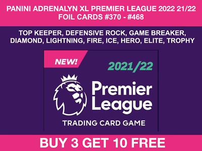 Panini Premier League Adrenalyn XL 2022 2021/22 #370 - #468 Diamond, Hero, Ice