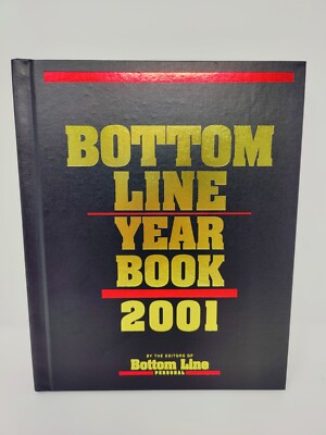 Bottom Line Year Book 2001 by Bottom Line Personal Editors (Hardcover ...