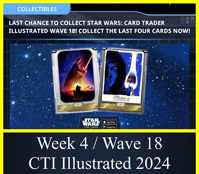 CTI ILLUSTRATED 2024 WEEK 4/WAVE 18 RARE+UNC 8 CARDS-TOPPS STAR WARS CARD TRADER