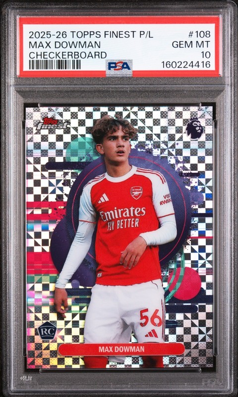 416 Max Dowman 2025 Topps Finest Premier League Checkerboard Refractor RC PSA 10