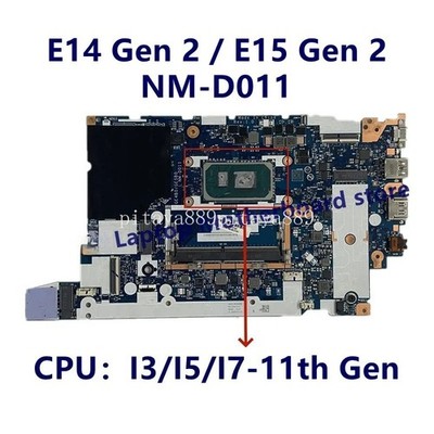 NM-D011 For Lenovo Thinkpad E14/E15 Gen 2 Motherboard I3/I5/I7-11th Gen CPU UMA