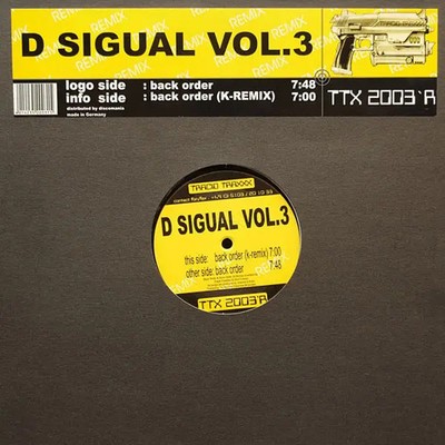 D Sigual Back Order (Remix) Vinyl Single 12inch NEAR MINT Tracid Traxx