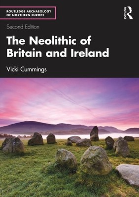 NEOLITHIC OF BRITAIN AND IRELAND by CUMMINGS VICKI Paperback Self Help Business