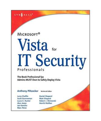 Microsoft Vista for IT Security Professionals [With CDROM], Anthony Piltzecker
