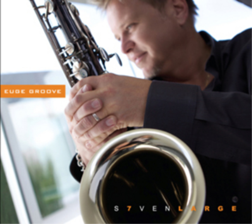 Euge Groove Seven Large (CD) Album
