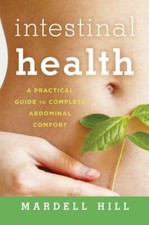 Intestinal Health: A Practical Guide to Compl...