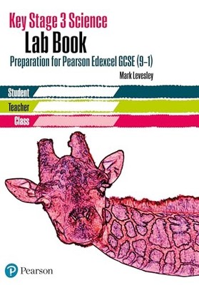 Key Stage 3 Science Lab Book - for Pearson Edexcel: KS3 Lab Book Edexcel NEW