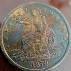 US 1878 San Francisco Trade Dollar $1 Silver Coin .900 Fine