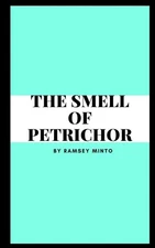 The Smell of Petrichor