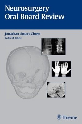 NEUROSURGERY ORAL BOARD REVIEW By Jonathan Stuart Citow *Excellent Condition*