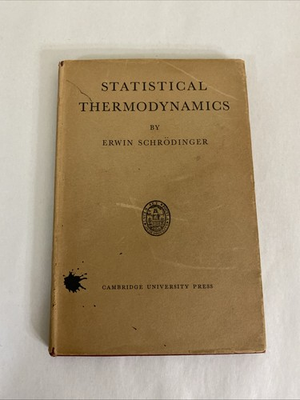 #ad #ad Schrödinger Statistical Thermodynamics 1948 CUP HC 1st Ed 1946 Reprint DJ Unclpd $76.47