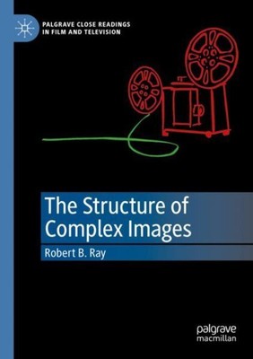 Structure of Complex Images, Paperback by Ray, Robert B., Brand New, Free shi...