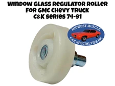 Window Glass Regulator Roller Crank Arm Slide Chevy Truck C&K series 74-91 1pc P
