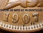 1907 Indian Head Cent - HIGH GRADE VF+++, SNOW-30 MISPLACED DATE (J542)