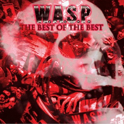 W.A.S.P. The Best of the Best (National Album Day 2025) (Vinyl) 12'' Album