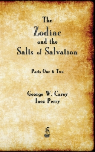 George W Carey The Zodiac and the Salts of Salvation (Copertina rigida)