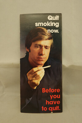 American Cancer Society 1978  Quit Smoking Now Before You Have To Quit  Pamphlet