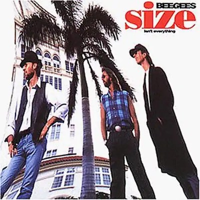 Bee Gees - Size Isn'T Everything
