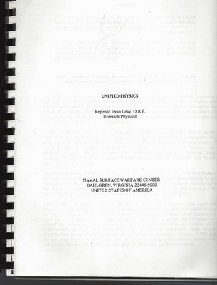 oversize tpb UNIFIED PHYSICS Reginald Irvan Gray, O.B.E., Research Physicist