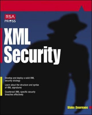 XML Security: RSA Security's Official Guide by Blake Dournaee (English) Paperbac