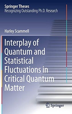 INTERPLAY OF QUANTUM AND STATISTICAL FLUCTUATIONS IN By Harley Scammell **NEW**