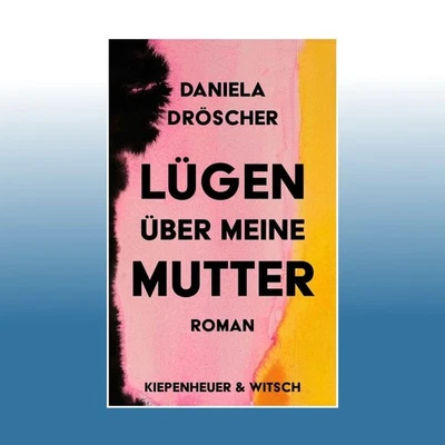 Lügen über meine Mutter | Daniela Dröscher | Ungelesen - Bild 1 von 3