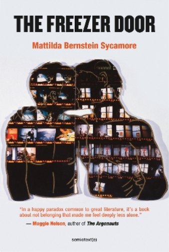 Mattilda Bernstein Sycamore The Freezer Door (Tascabile)