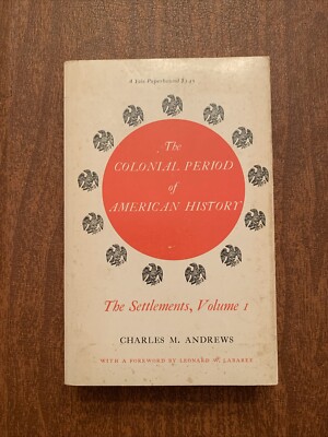 The Colonial Period of American By Charles Andrews - Paperback