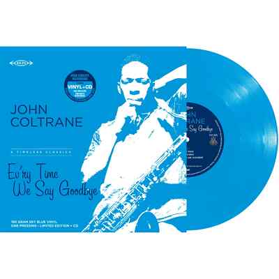 JOHN COLTRANE - EV'RY TIME WE SAY GOODBYE   BLUE   RSD 2022   CD + LP