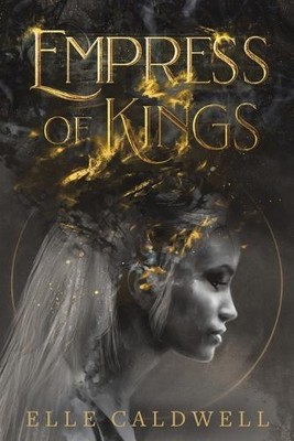 Elle Caldwell Empress of Kings (Paperback) (UK IMPORT)