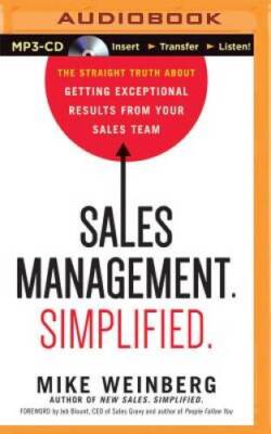 Sales Management Simplified: The Straight Truth About Getting Exce - VERY GOOD