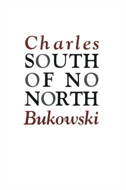 South of No North (Ecco) by Charles Bukowski (Paperback Book) - Image 5