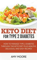 Amy Moore | Keto Diet For Type 2 Diabetes,How To Manage Type 2 Diabetes...