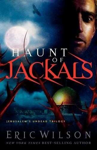Haunt of Jackals by Eric Wilson - 9781595544599