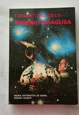 I GIGANTI DEL CIELO: EUGENIO SIRAGUSA-De Muro/Valenti-RARO Ufologia Nonsiamosoli