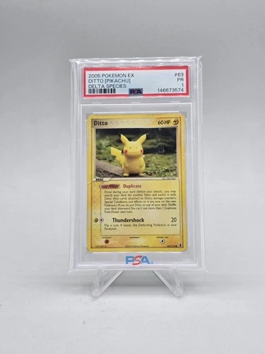 2005 Pokemon EX Ditto [Pikachu] #63 Delta Species PSA 1 POP 3