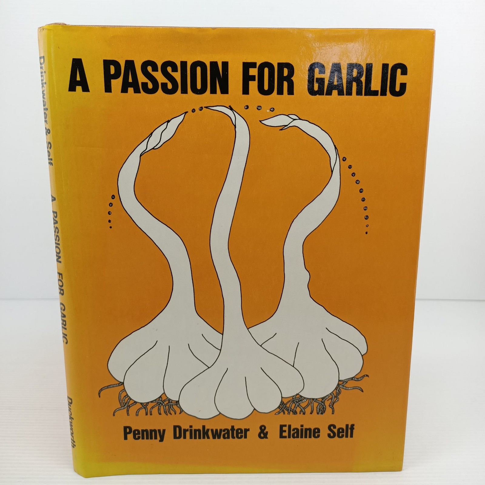 A Passion for Garlic Penny Drinkwater Elaine Self Cooking Recipes Growing Book