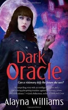 Dark Oracle - Paperback, by Williams Alayna - Good